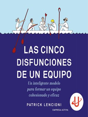 cover image of Las cinco disfunciones de un equipo